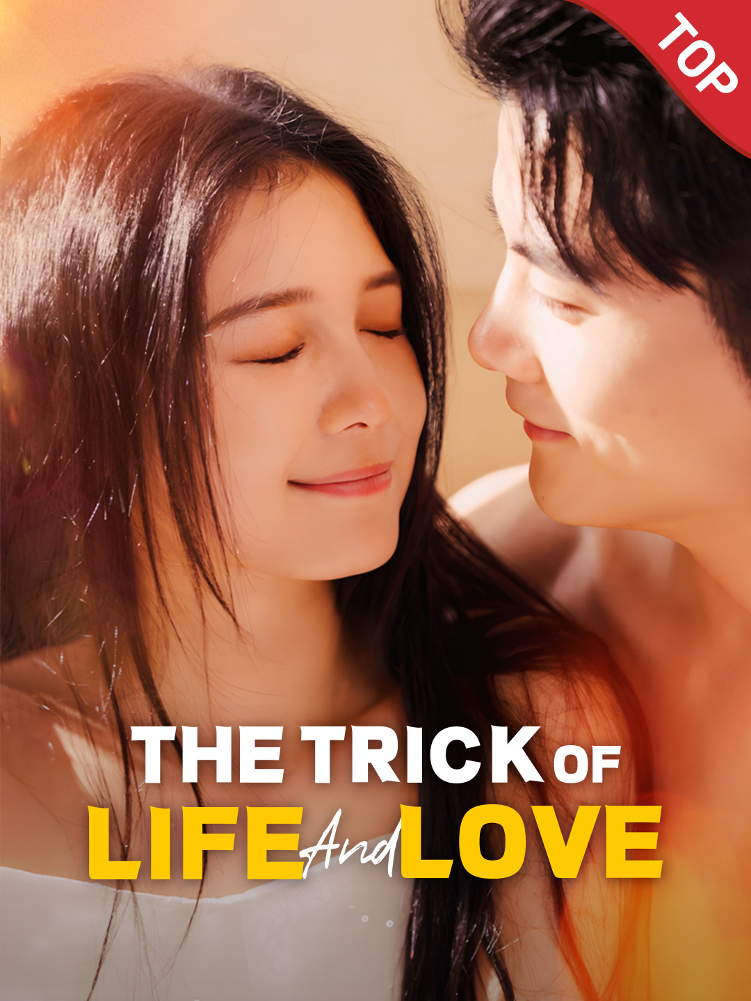 The Trick of Life and Love